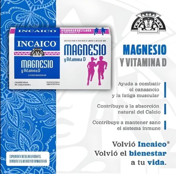 Magnesio + Vitamina "D" Marca Incaico x 30 Comp. - Imagen 3